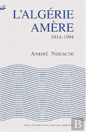 Algerie Amere 1914-1994