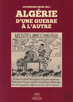 Bertrand.pt - Algérie ; D'Une Guerre À L'Autre