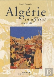 Algérie En Affiches ; 1900-1960