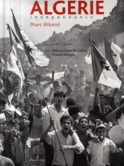 Algérie ; Indépendance