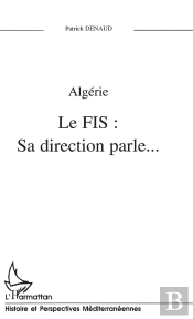 Algerie ; Le Fis : Sa Direction Parle...