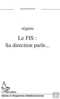 Bertrand.pt - Algerie ; Le Fis : Sa Direction Parle...