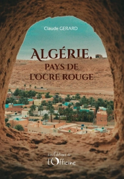 Bertrand.pt - Algérie, Pays De L'Ocre Rouge