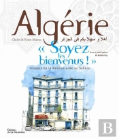 Algérie, 'Soyez Les Bienvenus !'