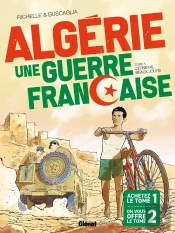 Algérie : Une Guerre Française : Coffret Tomes 1 Et 2