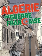 Algérie : Une Guerre Française Tome 4 : Les Porteurs De Valises