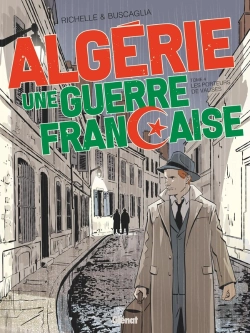 Bertrand.pt - Algérie : Une Guerre Française Tome 4 : Les Porteurs De Valises