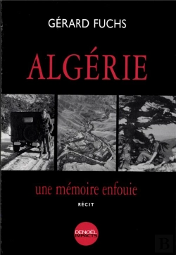 Bertrand.pt - Algerie ; Une Memoire Enfouie ; Recit