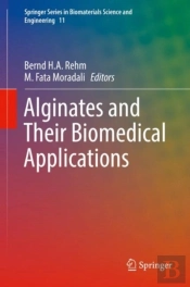 Alginates And Their Biomedical Applications