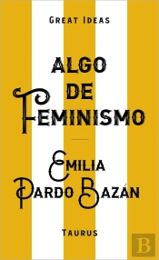 Algo De Feminismo (Serie Great Ideas)