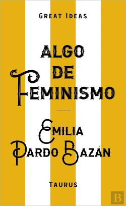 Bertrand.pt - Algo De Feminismo (Serie Great Ideas)