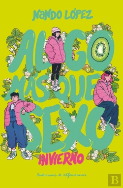 Bertrand.pt - Algo Mas Que Sexo: Invierno