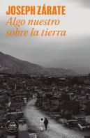 Algo Nuestro Sobre La Tierra