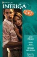 Algo Privado , Memoria Del Olvido
