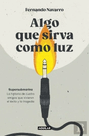 Algo Que Sirva Como Luz