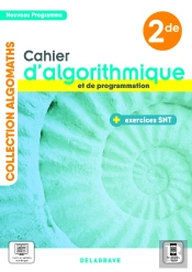 Algomaths : Cahier D'Algorithmique Et De Programmation Avec Exercices Sciences Numériques
