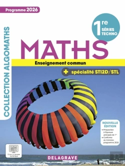 Bertrand.pt - Algomaths : Mathématiques : 1re Tronc Commun + Spécialité ; Manuel Élève (Édition 2026)