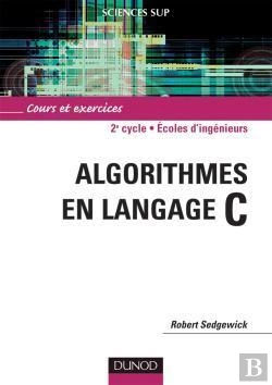 Bertrand.pt - Algorithmes En Langage C ; Cours Et Exercices