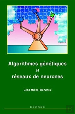 Bertrand.pt - Algorithmes Genetiques Et Reseaux De Neurones