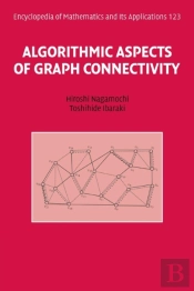 Algorithmic Aspects Of Graph Connectivity