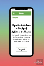 Algorithmic Audience In The Age Of Artificial Intelligence