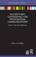 Algorithmic Gatekeeping For Professional Communicators