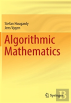 Algorithmic Mathematics
