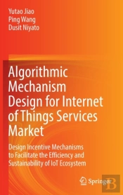Algorithmic Mechanism Design For Internet Of Things Services Market