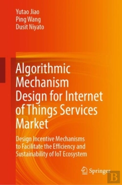 Bertrand.pt - Algorithmic Mechanism Design For Internet Of Things Services Market