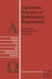 Algorithmic Principles Of Mathematical Programming