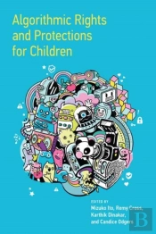 Algorithmic Rights And Protections For Children