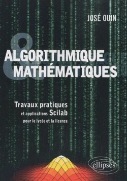 Bertrand.pt - Algorithmique Et Mathématiques - Travaux Pratiques Et Applications Scilab