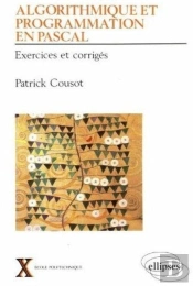Algorithmique Et Programmation En Pascal - Volume 2 - Exercices Corrigés