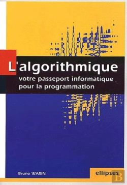 Bertrand.pt - Algorithmique : Votre Passeport Informatique Pour La Programmation (L')