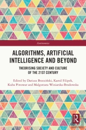 Algorithms, Artificial Intelligence And Beyond