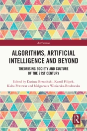 Algorithms, Artificial Intelligence And Beyond
