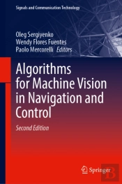Algorithms For Machine Vision In Navigation And Control
