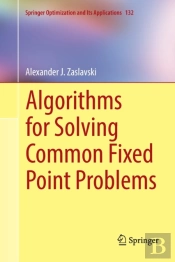 Algorithms For Solving Common Fixed Point Problems