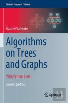 Algorithms On Trees And Graphs