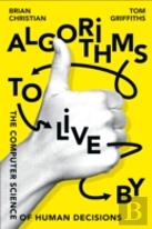 Algorithms To Live By