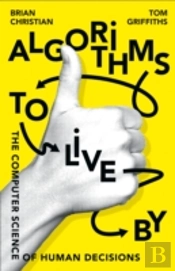 Algorithms To Live By
