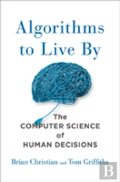 Algorithms To Live By