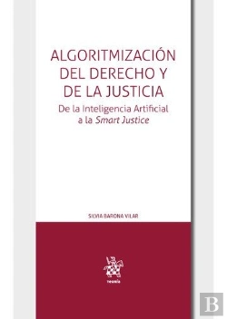 Bertrand.pt - Algoritmizacion Del Derecho Y De La Justicia. De La Inteligencia
