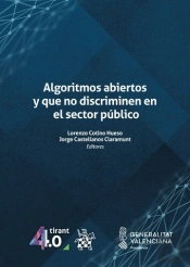 Algoritmos Abiertos Y Que No Discriminen En El Sector Public