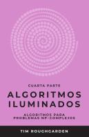 Algoritmos Iluminados (Cuarta Parte)
