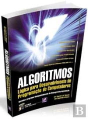 Algoritmos - Lógica Para Desenvolvimento de Programação
