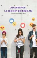 Algoritmos.Las Adiccion Del Siglo Xxi