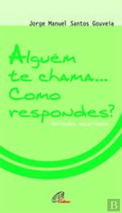 Bertrand.pt - Alguém te Chama... Como Respondes?