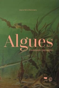 Bertrand.pt - Algues ; Étonnants Paysages