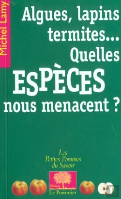 Bertrand.pt - Algues, Lapins, Termites Quelles Espèces Nous Menacent ?